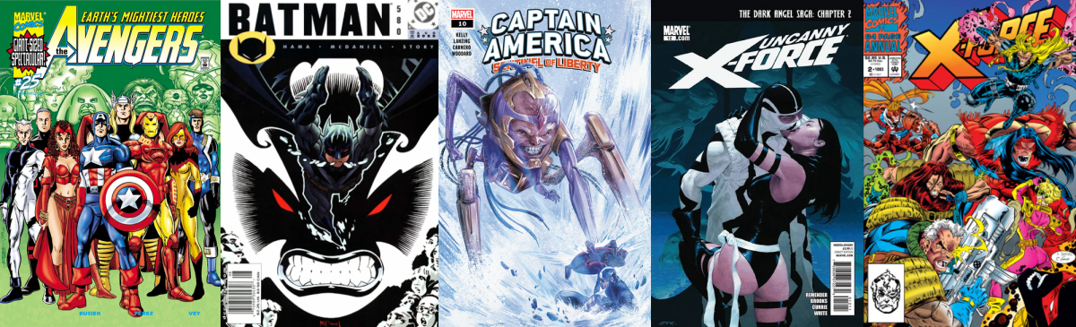 Covers of AVENGERS (1998) 25, BATMAN 580, CAPTAIN AMERICA: SENTINEL OF LIBERTY (2022) 10, UNCANNY X-FORCE 12, and X-FORCE ANNUAL 2.
